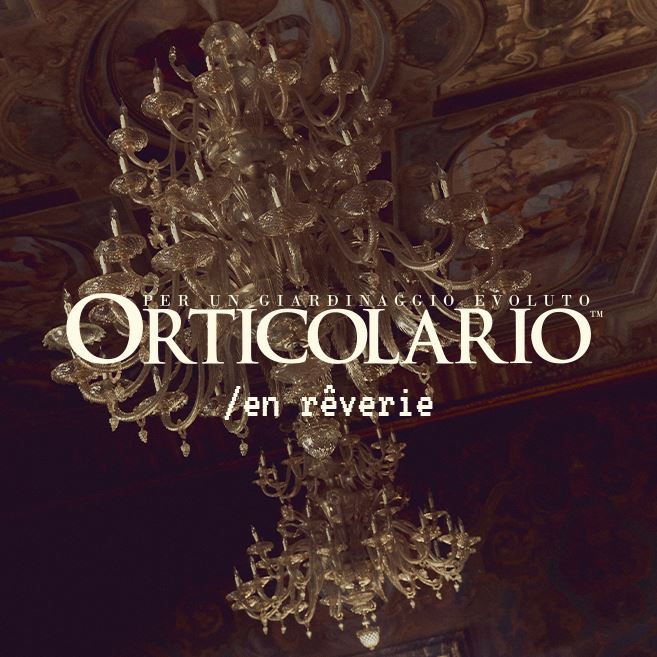 Abbonamenti Orticolario 2026 / en rêverie