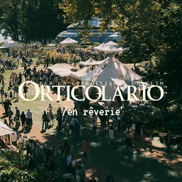 Abbonamenti Orticolario 2026 / en rêverie
